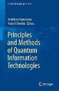 Principles and Methods of Quantum Information Technologies