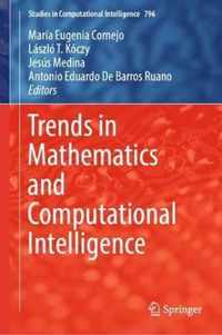 Trends in Mathematics and Computational Intelligence