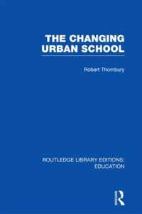 The Changing Urban School