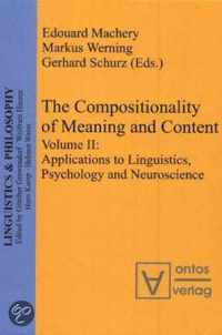 The Compositionality of Meaning and Content