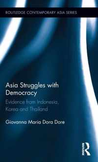 Asia Struggles with Democracy