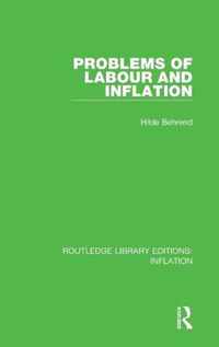 Problems of Labour and Inflation