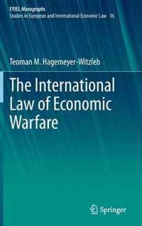 The International Law of Economic Warfare