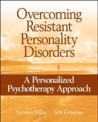 Overcoming Resistant Personality Disorders