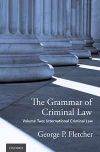 The Grammar of Criminal Law: Volume Two