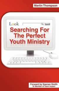 Searching for the Perfect Youth Ministry