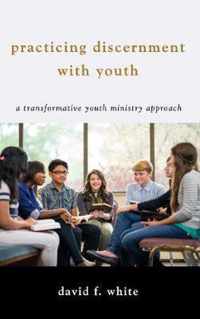 Practicing Discernment with Youth