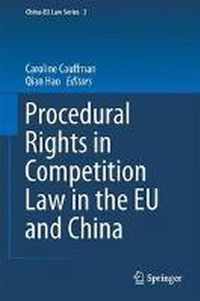 Procedural Rights in Competition Law in the EU and China