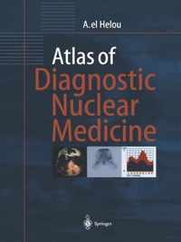 Atlas of Diagnostic Nuclear Medicine