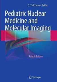 Pediatric Nuclear Medicine and Molecular Imaging