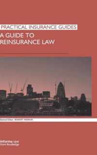 A Guide to Reinsurance Law