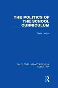 The Politics of  the School Curriculum