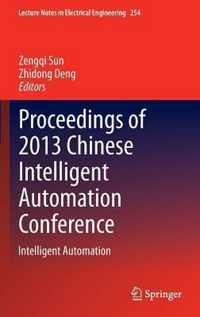 Proceedings of 2013 Chinese Intelligent Automation Conference