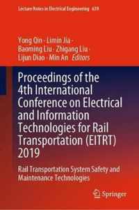 Proceedings of the 4th International Conference on Electrical and Information Technologies for Rail Transportation (EITRT) 2019