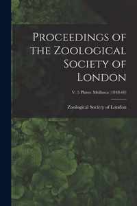 Proceedings of the Zoological Society of London; v. 5 plates