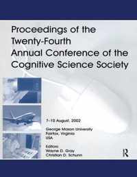 Proceedings of the Twenty-fourth Annual Conference of the Cognitive Science Society