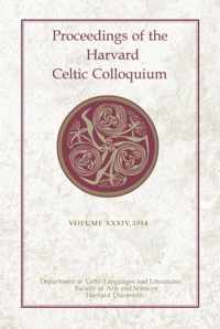 Proceedings of the Harvard Celtic Colloquium, 34