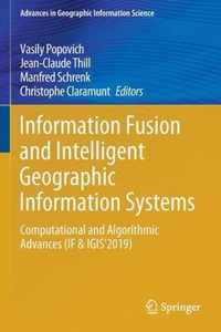 Information Fusion and Intelligent Geographic Information Systems