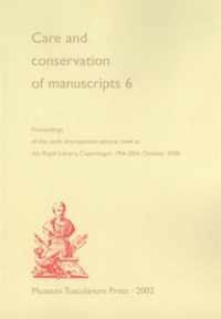 Care & Conservation of Manuscripts 6