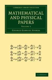 Mathematical and Physical Papers