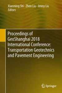 Proceedings of GeoShanghai 2018 International Conference