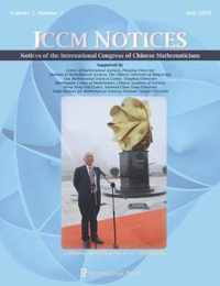 Notices of the International Congress of Chinese Mathematicians, Volume 7, Number 1 (July 2019): Special Issue