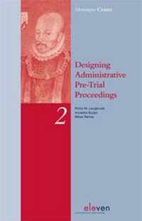 Designing Administrative Pre-Trial Proceedings