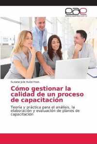 Como gestionar la calidad de un proceso de capacitacion