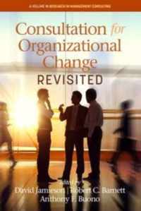 Consultation for Organizational Change Revisited