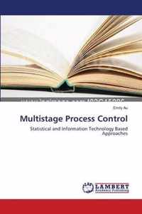 Multistage Process Control