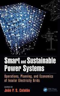 Smart and Sustainable Power Systems: Operations, Planning, and Economics of Insular Electricity Grids