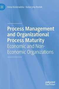 Process Management and Organizational Process Maturity