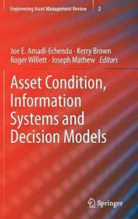 Asset Condition, Information Systems and Decision Models