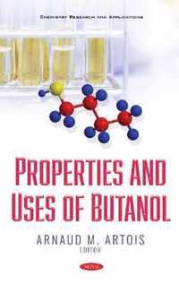 Properties and Uses of Butanol