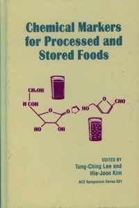 Chemical Markers for Processed and Stored Foods