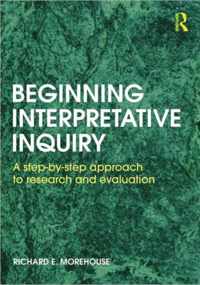 Beginning Interpretative Inquiry