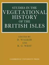 Studies in the Vegetational History of the British Isles