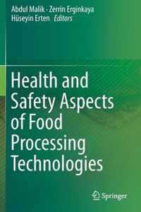 Health and Safety Aspects of Food Processing Technologies