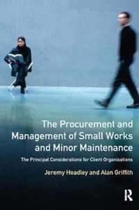 The Procurement and Management of Small Works and Minor Maintenance