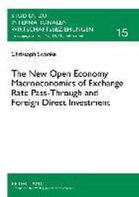 The New Open Economy Macroeconomics of Exchange Rate Pass-Through and Foreign Direct Investment