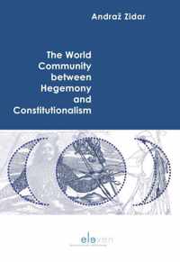 The World Community between Hegemony and Constitutionalism