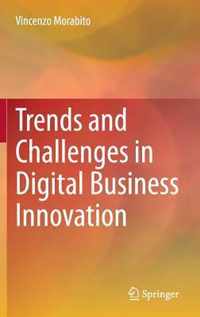 Trends and Challenges in Digital Business Innovation