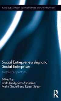 Social Entrepreneurship and Social Enterprises