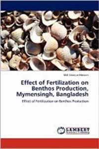 Effect of Fertilization on Benthos Production, Mymensingh, Bangladesh