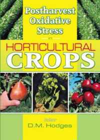 Postharvest Oxidative Stress in Horticultural Crops