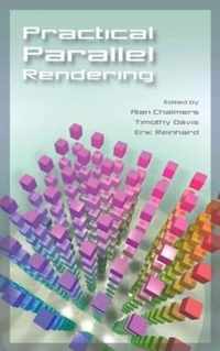 Practical Parallel Rendering