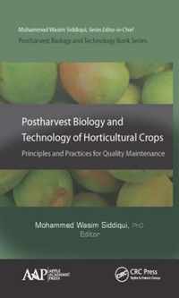 Postharvest Biology and Technology of Horticultural Crops