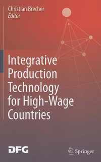 Integrative Production Technology for High-Wage Countries