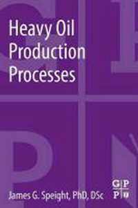 Heavy Oil Production Processes