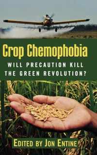 Crop Chemophobia